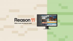 Reason 11 Crack + Keygen + Torrent Full Version 2020